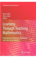 Learning Through Teaching Mathematics