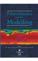 Palaeoclimates and Their Modelling