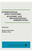 International Joint Ventures: Economic and Organizational Perspectives