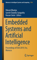 Embedded Systems and Artificial Intelligence: Proceedings of ESAI 2019, Fez, Morocco(1076 Advances in Intelligent Systems and Computing)