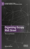 Organizing Occupy Wall Street