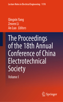 Proceedings of the 18th Annual Conference of China Electrotechnical Society