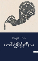 500 Rätsel Und Rätselscherze Für Jung Und Alt
