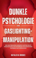 Dunkle Psychologie und Gaslighting-Manipulation