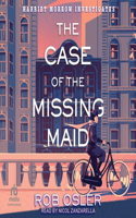 The Case of the Missing Maid: (1 Harriet Morrow Investigates)
