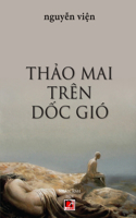 Thảo Mai Trên Dốc Gió