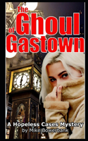 Ghoul of Gastown