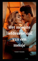 Het mooiste liefdesverhaal van een meisje