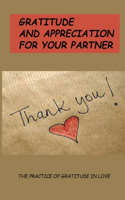 Gratitude And Appreciation For Your Partner