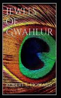 Jewels of Gwahlur an annotated editing