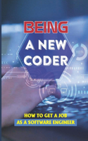 Being A New Coder