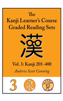 Kanji Learner's Course Graded Reading Sets, Vol. 3