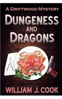 Dungeness and Dragons: A Driftwood Mystery