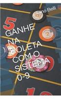 Ganhe Na Roleta Com O Sistema 0-9