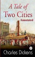 A Tale of Two Cities "Annotated"