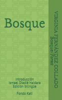Bosque/ Forest