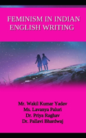Feminism in Indian English Writing