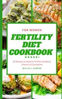 Fertility Diet Cookbook for Women