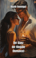 Glanz der Hingabe (Romance)
