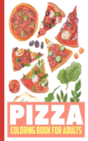 Pizza Coloring Book for Adults