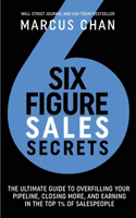 Six-Figure Sales Secrets