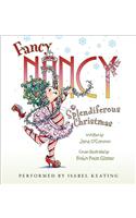 Fancy Nancy: Splendiferous Christmas