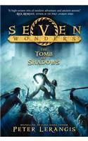 Seven Wonders Book 3: The Tomb of Shadows