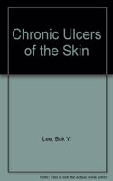 Chronic Ulcers of the Skin