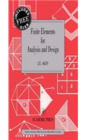 Finite Elements for Analysis and Design: Computational Mathematics and Applications Series(Computational Mathematics and Applications)