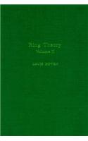 Ring Theory V2: (127II Pure and Applied Mathematics)