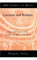 Lateness and Brahms