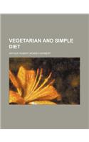 Vegetarian and Simple Diet