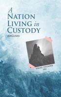 Nation Living In Custody (English)