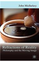 Refractions of Reality: Philosophy and the Moving Image