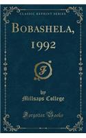 Bobashela, 1992 (Classic Reprint)