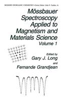 Mössbauer Spectroscopy Applied to Magnetism and Materials Science