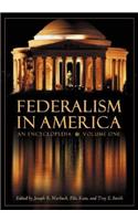 Federalism in America [2 Volumes]