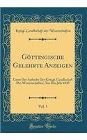 Göttingische Gelehrte Anzeigen, Vol. 3: Unter Der Aufsicht Der Königl. Gesellschaft Der Wissenschaften; Aus Das Jahr 1845 (Classic Reprint)
