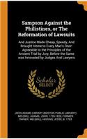 Sampson Against the Philistines, or the Reformation of Lawsuits