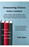 Unwavering Choices Author Cookbook
