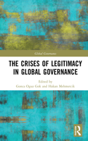 Crises of Legitimacy in Global Governance