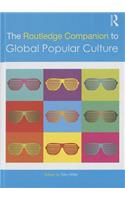 Routledge Companion to Global Popular Culture