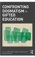 Confronting Dogmatism in Gifted Education