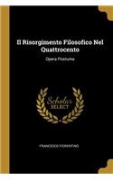 Il Risorgimento Filosofico Nel Quattrocento