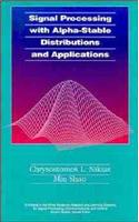 Signal Processing with Alpha-stable Distributions and Applications