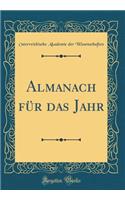 Almanach Für Das Jahr (Classic Reprint)