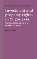 Investment and Property Rights in Yugoslavia