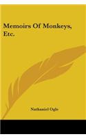 Memoirs Of Monkeys, Etc.: (English)