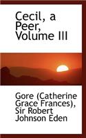 Cecil, a Peer, Volume III