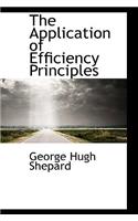 The Application of Efficiency Principles